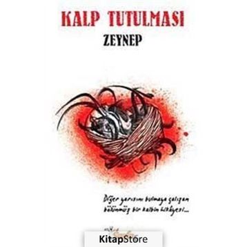 KALP TUTULMASI - ZEYNEP ÇAVUŞOĞLU