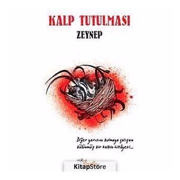 KALP TUTULMASI - ZEYNEP ÇAVUŞOĞLU