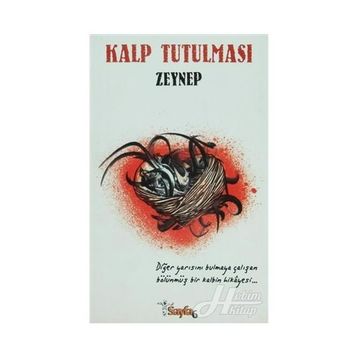 KALP TUTULMASI - ZEYNEP ÇAVUŞOĞLU