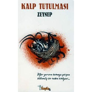 KALP TUTULMASI - ZEYNEP ÇAVUŞOĞLU