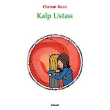 Kalp Ustası - Osman Koca