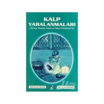 Kalp Yaralanmaları - Acar Tokcan Hafize Yalınız