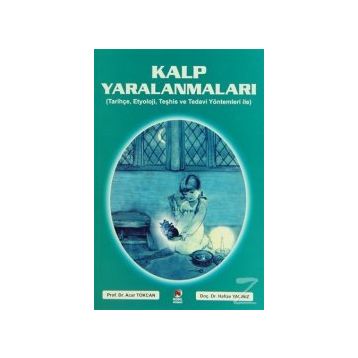 Kalp Yaralanmaları - Acar Tokcan Hafize Yalınız