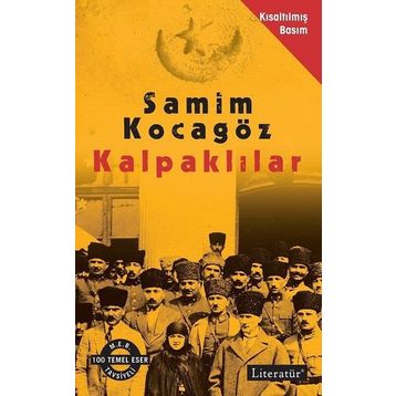 Kalpaklılar - Samim Kocagöz