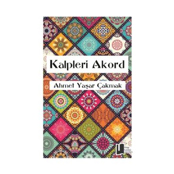 Kalpleri Akord-Ahmet Yaşar Çakmak