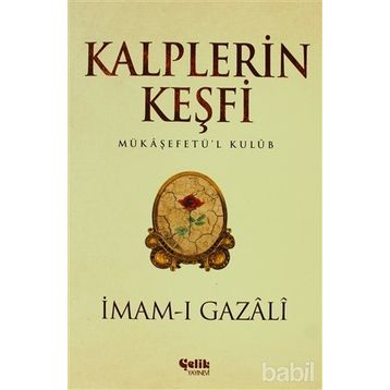 Kalplerin Keşfi - İmam Gazali