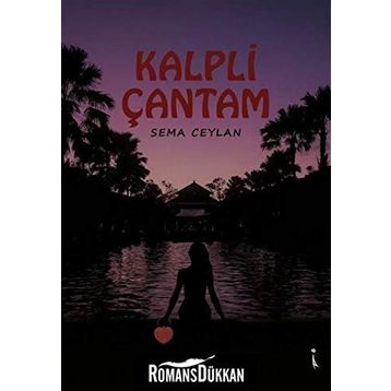 Kalpli Çantam - Sema Ceylan