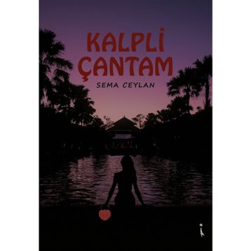 Kalpli Çantam - Sema Ceylan