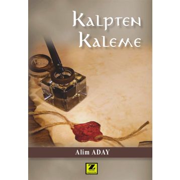 Kalpten Kaleme - Alim Aday