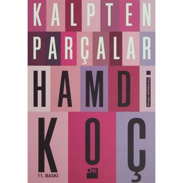 KALPTEN PARÇALAR - HAMDI KOÇ