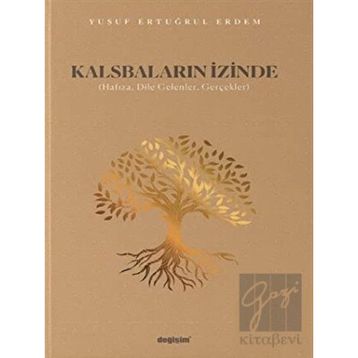 Kalsbaların İzinde Yusuf Ertuğrul Erdem