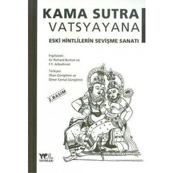 Kama Sutra Eski Hintlilerin Sevişme Sanatı - Vatsyayana