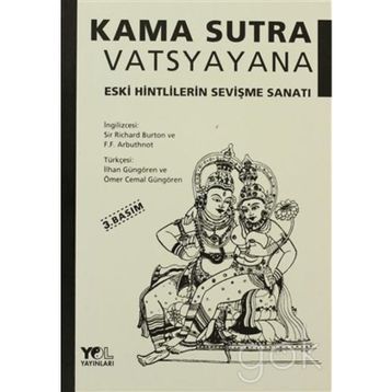 Kama Sutra Eski Hintlilerin Sevişme Sanatı - Vatsyayana