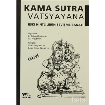Kama Sutra Eski Hintlilerin Sevişme Sanatı - Vatsyayana