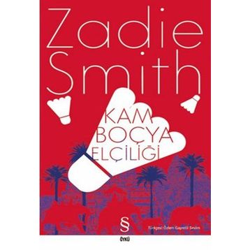 Kamboçya Elçiliği - Zadie Smith
