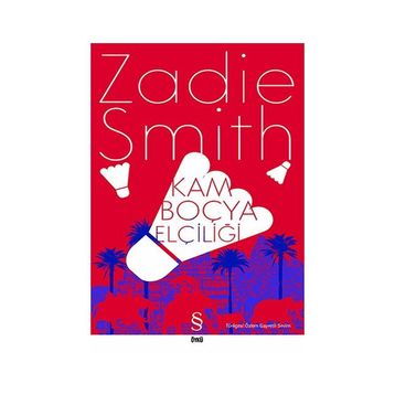 Kamboçya Elçiliği - Zadie Smith
