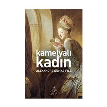 Kamelyalı Kadın - Alexandre Dumas
