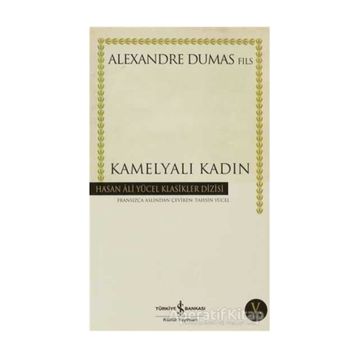 Kamelyalı Kadın - Alexandre Dumas