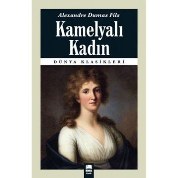 Kamelyalı Kadın - Alexandre Dumas