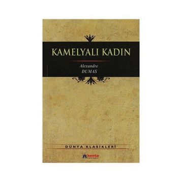 Kamelyalı Kadın - Alexandre Dumas