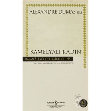 Kamelyalı Kadın - Alexandre Dumas