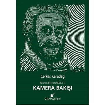 Kamera Bakışı - Çerkes Karadağ