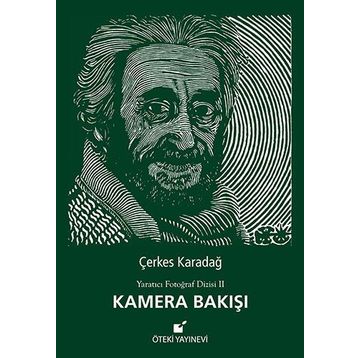 Kamera Bakışı - Çerkes Karadağ