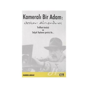 KAMERALI BIR ADAM - NESTOR ALMENDROS