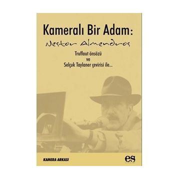 KAMERALI BIR ADAM - NESTOR ALMENDROS