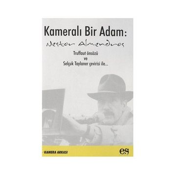 KAMERALI BIR ADAM - NESTOR ALMENDROS