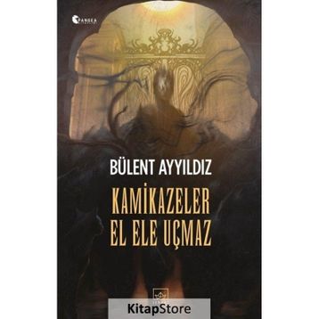Kamikazeler El Ele Uçmaz İthaki Yayınları