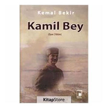 KAMIL BEY - KEMAL BEKIR