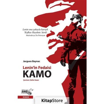 KAMO (LENIN'IN FEDAISI) - JACQUES BAYNAC