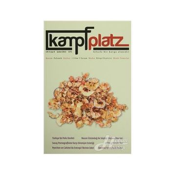Kampfplatz Cilt : 3 Sayı : 8 Şubat 2015 - Sevgi Doğan