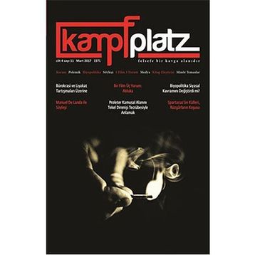 Kampfplatz Cilt 4 Sayı 11 Mart 2017 - Kemal Özdil