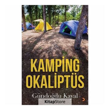 Kamping Okaliptüs - Gündoğdu Kayal