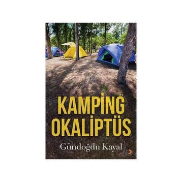 Kamping Okaliptüs - Gündoğdu Kayal