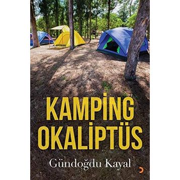 Kamping Okaliptüs - Gündoğdu Kayal