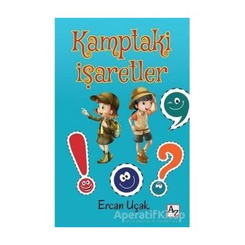 Kamptaki İşaretler - Ercan Uçak