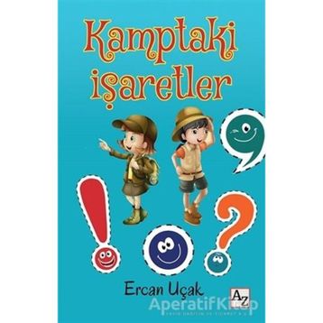 Kamptaki İşaretler - Ercan Uçak