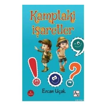 Kamptaki İşaretler - Ercan Uçak