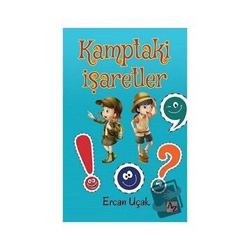 Kamptaki İşaretler - Ercan Uçak