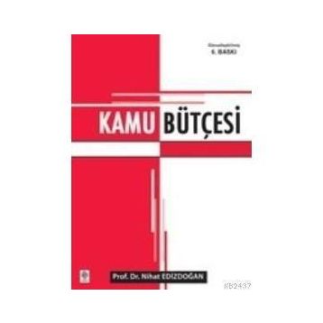 Kamu Bütçesi - Nihat Edizdoğan