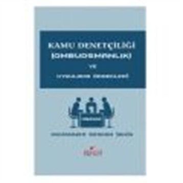 Kamu Denetçiliği Ombudsmanlık ve Uygulama Örnekleri - Muhammed Serkan Şahin