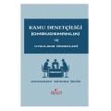 Kamu Denetçiliği Ombudsmanlık ve Uygulama Örnekleri - Muhammed Serkan Şahin