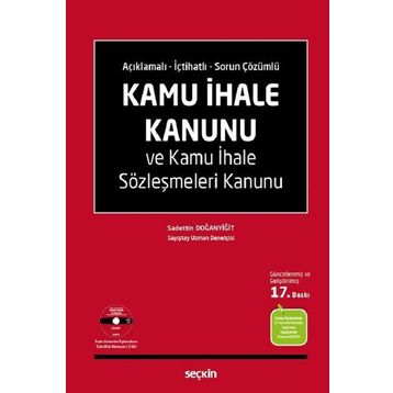 KAMU İHALE KANUNU VE KAMU İHALE SÖZLEŞMELERİ KANUNU - SADETTIN DOĞANYİĞİT