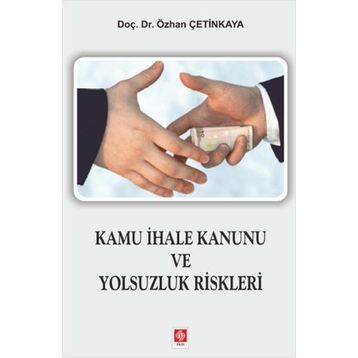 Kamu İhale Kanunu ve Yolsuzluk Riskleri Ekin Yayınevi