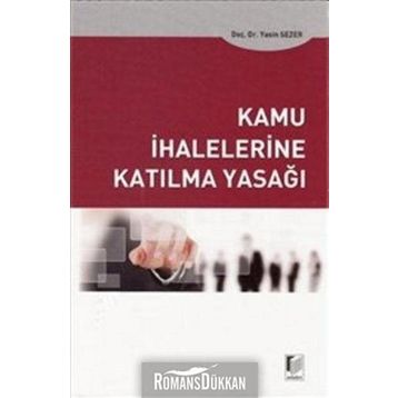 Kamu İhalelerine Katılma Yasağı - Yasin Sezer