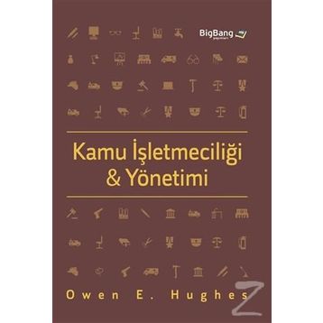 Kamu İşletmeciliği ve Yönetimi - Owen E. Hughes