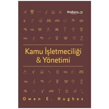 Kamu İşletmeciliği ve Yönetimi - Owen E. Hughes